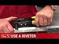 How To Use A Riveter Or Rivet Gun Ace Hardware