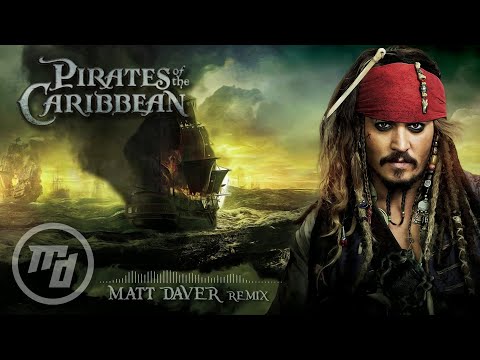 Hans Zimmer - Pirates of the Caribbean (Matt Daver Remix)