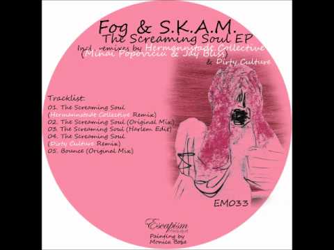 [EM033] Fog & S.K.A.M. -  The Screaming Soul - Harlem Edit (Hermannstadt Collective Remix)