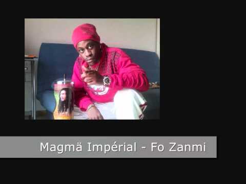 Magmä Impérial - Fo Zanmi.wmv