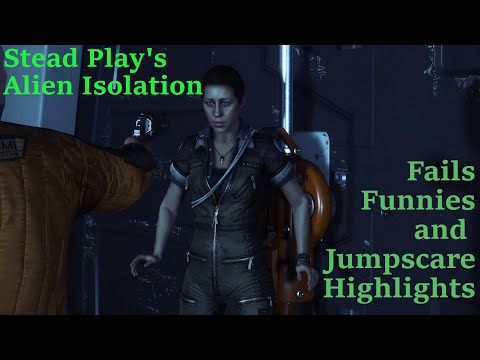 Alien Isolation: Fails, Funnies, and Jumpscare Highlights Volume #1 (Introducing my face)