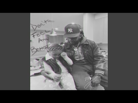 Don't feel any better