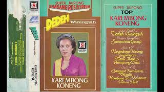 Download lagu Dedeh Winingsih Karembong Koneng B4 Peron Petit mp3 Download lagu Dedeh Winingsih Karembong Koneng B4 Peron Petit mp3