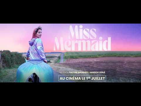 Bande-annonce Miss Mermaid – Réalisation Pauline Brunner, Marion Verlé Jour2fête