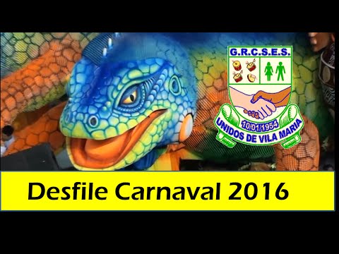 Desfile da Unidos de Vila Maria - Escola de Samba - Carnaval 2016