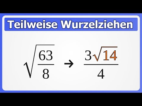 Teilweise Wurzelziehen (aka partielles Radizieren) | Auch für Brüche