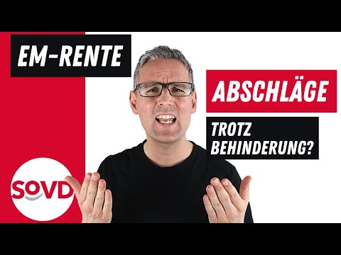 EM Rente: Abschläge trotz Schwerbehinderung?