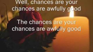 Chances Are ~ Johnny Mathis ~ 1957