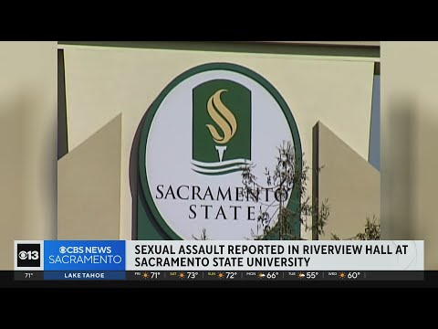 Sexual assault reported at Riverview Hall on Sac State campus