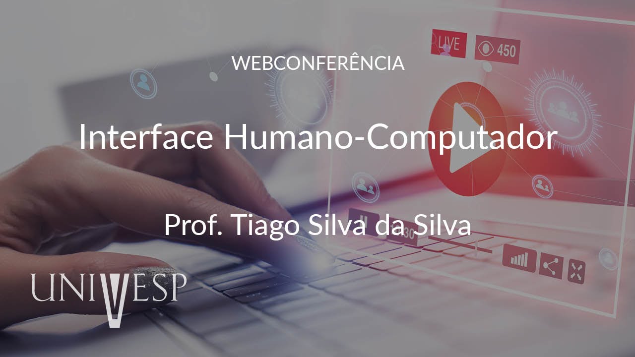 Webconferência de Revisão | Interface Humano-Computador - COM330