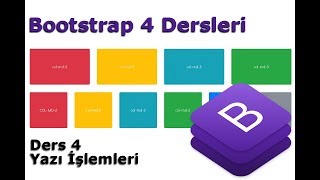 Bootstrap 4 Dersleri | 4-Yazı İşlemleri