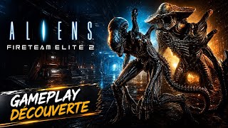 Aliens: Fireteam Elite 2 | Découverte Gameplay FR