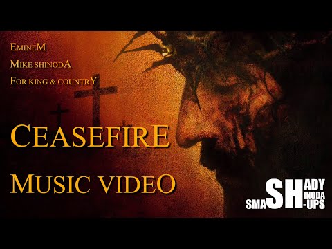 Eminem, Mike Shinoda & For King & Country - Ceasefire ("The Passion of the Christ" Music Video)