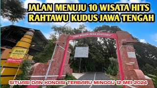 Download lagu JALAN MENUJU WISATA RAHTAWU KUDUS KE 10 WISATA HITS RAHTAWU || MINGGU 12 MEI 2024 mp3 Download lagu JALAN MENUJU WISATA RAHTAWU KUDUS KE 10 WISATA HITS RAHTAWU || MINGGU 12 MEI 2024 mp3