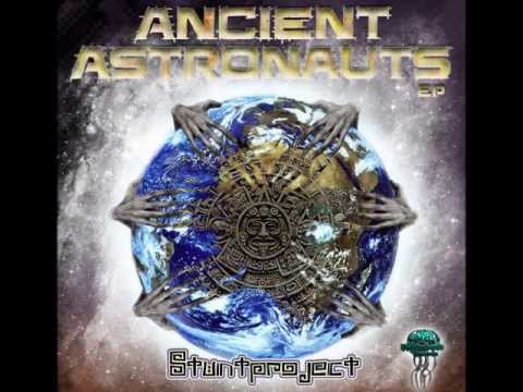 Stuntproject - Ancient Astronauts