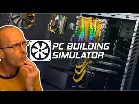 I Built A Computer With PC Building Simulator | *YAWN*