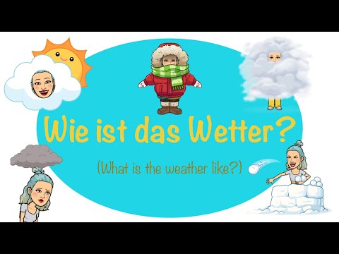 Wie ist das Wetter ? Deutsch lernen / How is the weather ? Learn German / Hava nasıl ?