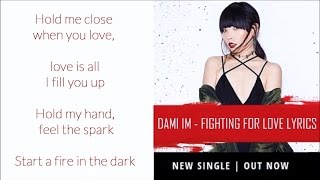 Dami Im - Fighting For Love LYRICS (new single)