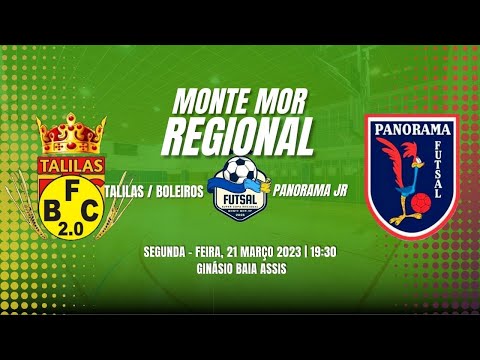 Talilas / Boleiros x Panorama JR l Fase de Grupos l Regional Monte Mor