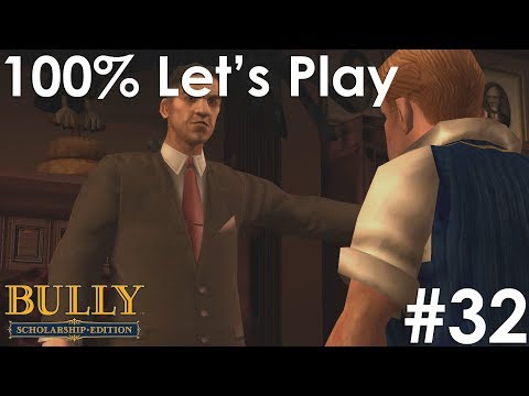 EXPELLED FROM BULLWORTH | Bully: Scholarship Edition [Ep. 32]