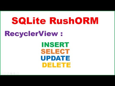 Android SQLite RushORM Ep.03 : RecyclerView - INSERT,SELECT,UPDATE,DELETE