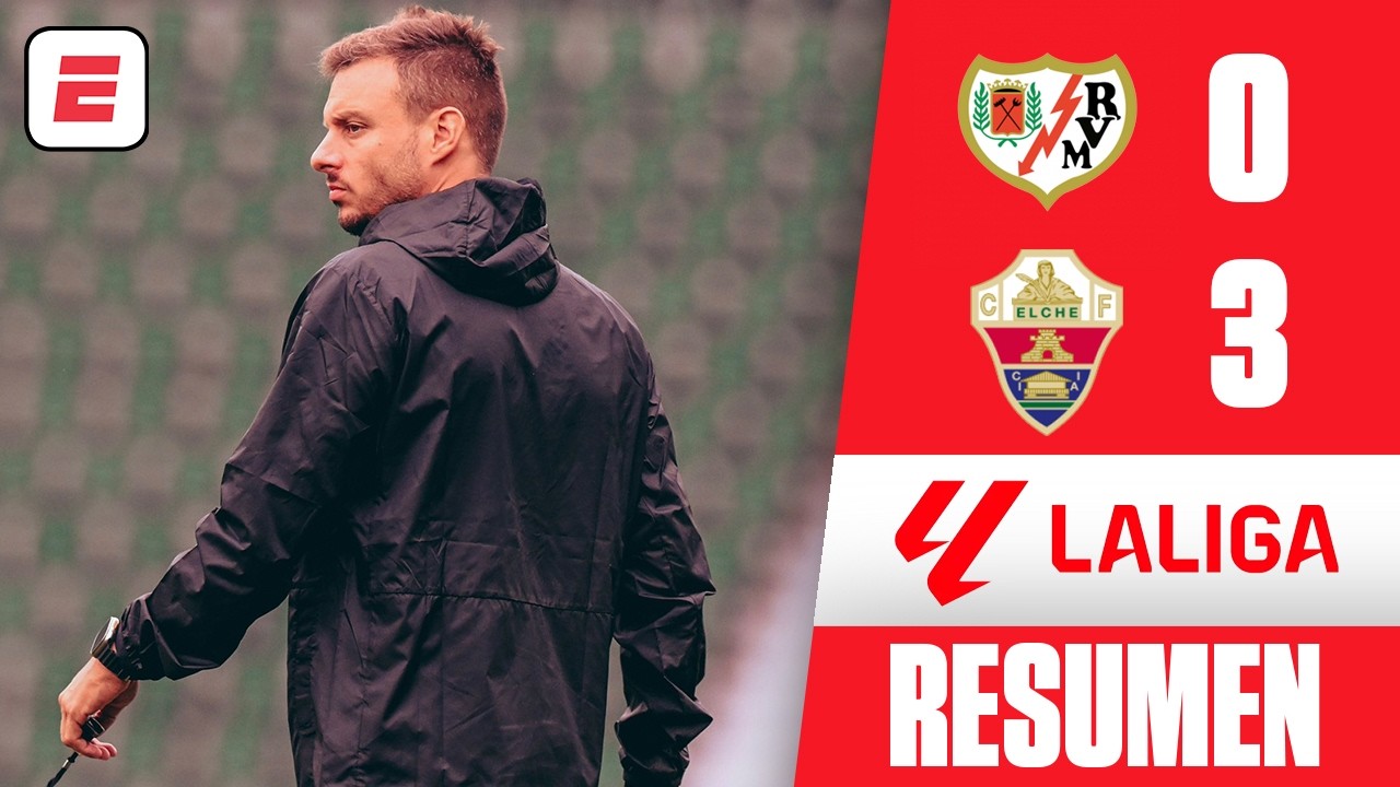 EL ELCHE DE MARTÍN ANSELMI GOLEÓ al RAYO VALLECANO y sumó tres puntos DE ORO | Resumen | La Liga