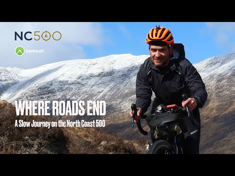 Where Roads End - A Slow Journey on the North Coast 500