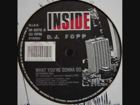DJ Fopp - What You're Gonna Do