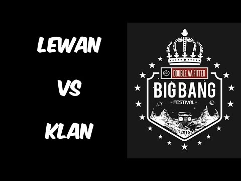BIG BANG ARGENTINA / Klan vs Lewan (8avos)