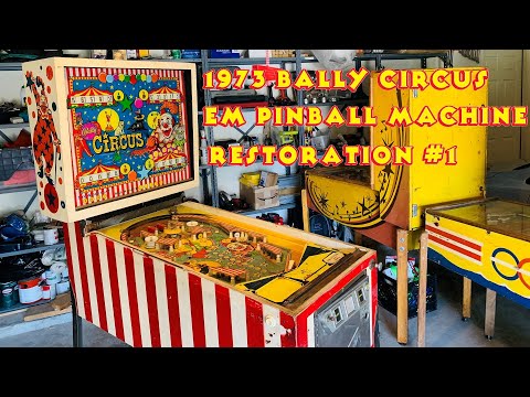 Overview - 1973 Bally Circus EM Pinball Machine Restoration - Part 1