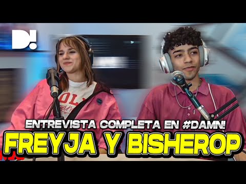 FREYJA Y BISHEROP EN DAMN! |ENTREVISTA COMPLETA