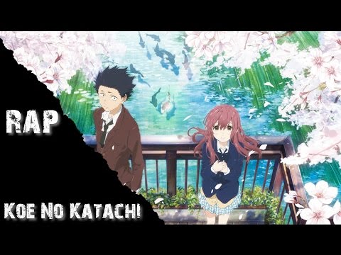 RAP De Koe No Katachi REMAKE AKINO (2016)