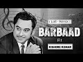Barbaad 1980 Ft Kishore Kumar Lofi Mix Abhi Remix