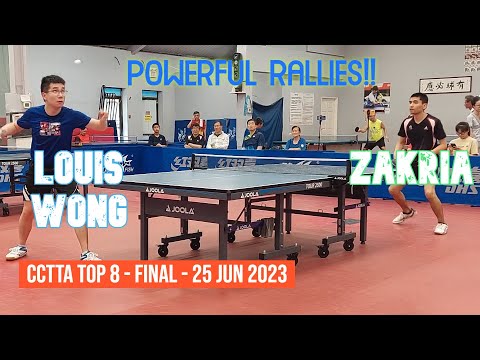 Zakria [1986] vs Louis WONG [3075] - CCTTA Top8 Open - Final - 25 June 2023
