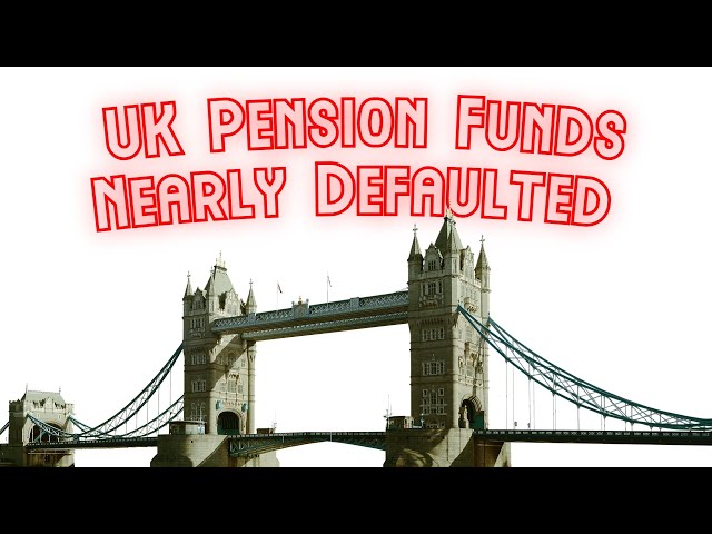 Bank of England Stepping in to Bail Out UK Pension Funds