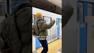 When You Miss The Last Train In Japan
