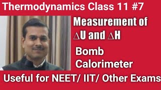 Measurement of ∆U and ∆H Thermodynamics class 11 Chemistry