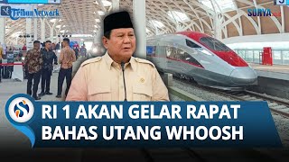 Presiden Prabowo Bakal Gelar Rapat Khusus untuk Bahas Utang Proyek Kereta Cepat Whoosh