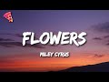 Miley Cyrus - Flowers