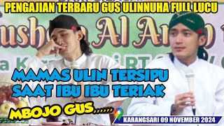 Download lagu MAMAS ULIN TERSIPU SAAT IBU - IBU TERIAK MBOJO GUS // GUS ULINNUHA PENGAJIAN TERBARU 9 NOVEMBER 2024 mp3