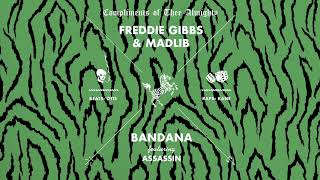 Freddie Gibbs and Madlib - Bandana featuring Assassin