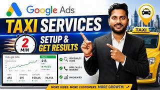 Taxi Booking Google Ads Campaign Step-by-Step Tutorial | Best Google Ads Settings for Taxi Services