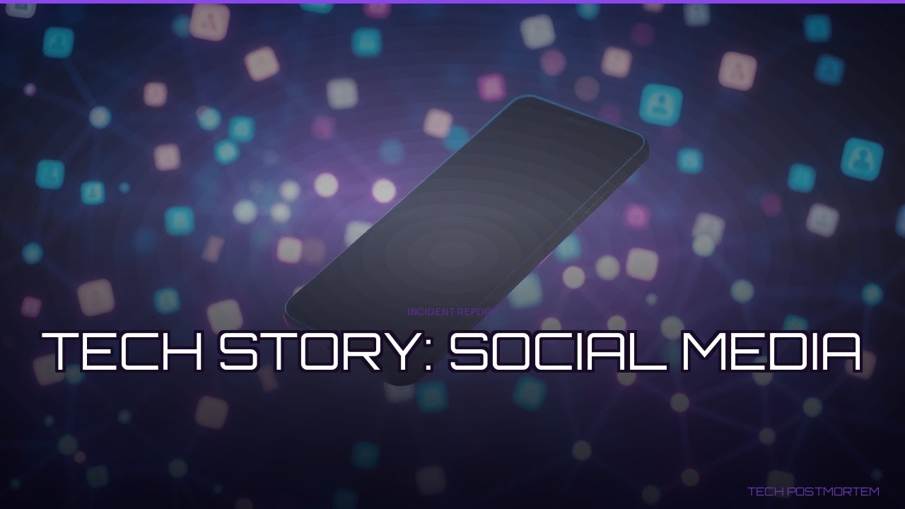Tech Story: Social media