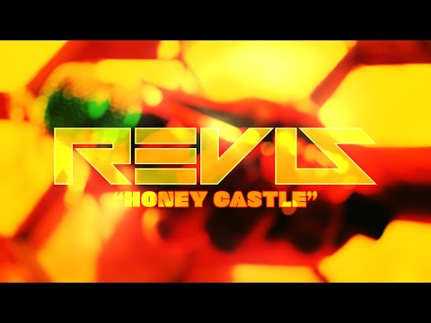 REVIS - Honey Castle (Official HD Video)