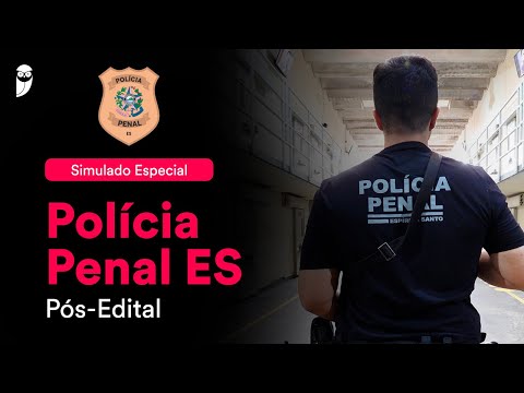 Simulado Especial Polícia Penal ES - Pós-Edital - Correção