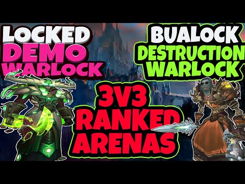 Destruction & Demonology Warlock Dominating 3v3 Ranked Arenas - Shadowlands PvP Oneshotting EZ Clap