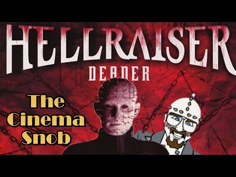 Hellraiser: Deader - The Cinema Snob