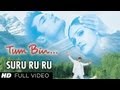 Suru Ru Ru (Kuch Roop Uska Mehka) Full Song | Tum Bin | Rakesh Bapat, Priyanshu Chatterjee, Sandali