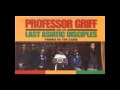 The Verdict - Professor Griff (Pawns In The Game)