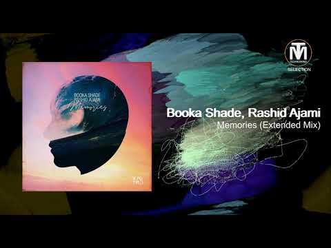 Booka Shade, Rashid Ajami - Memories (Extended Mix) [Blaufield Music]